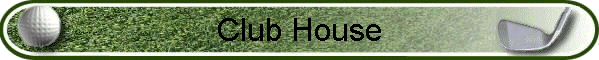 Club House